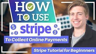 How To Use STRIPE To Receive Online Payments | Stripe Tutorial for Beginners