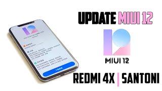 Cara Install MIUI 12 Di Xiaomi Redmi 4X | Santoni