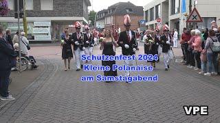 Schützenfest 2024 - Kleine Polonaise am Samstagabend