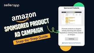 Amazon PPC Advertising: How to Create a Successful Sponsored Product Ad Campaign