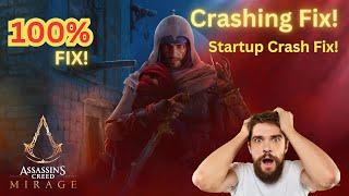 Assassin's Creed Mirage Launch Crash Fix - 100% Working Solution!