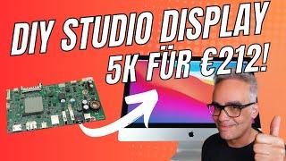 2024: Bau dein 5K DIY Studio Display für schlappe €212!