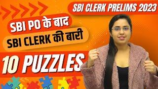 10 Puzzles SBI Clerk Prelims 2023 | SBI Clerk Prelims 2023 Reasoning | Smriti Sethi