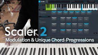 Scaler 2 | Modulation & Unique Chord Progressions