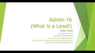 Admin-16 (What is Lead?)(Lead Part-1)