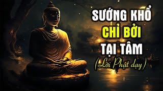 Sướng Khổ Tại Tâm - Tâm Bớt Tham Cầu Khổ Sẽ Qua Mau