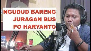 NGUDUD BARENG RIAN MAHENDRA CERITA SUKSES PO BUS HARYANTO #PodcastOtomotif Bang Koboi