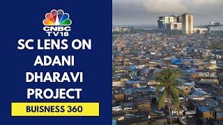 Adani's Dharavi Project: SC Questions Maharashtra Govt