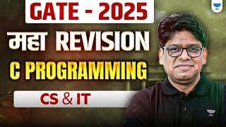 C Programming | महा Revision | CS & IT | GATE Exam