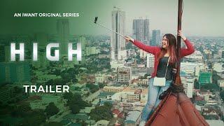 'HIGH' Trailer | iWant Original Series