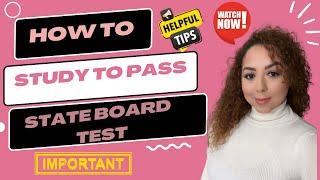 How To Study To Pass State Board Test