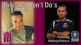 Do's and Don't Do’s - Making You a Better Player | Ft. HisRoyalFatness