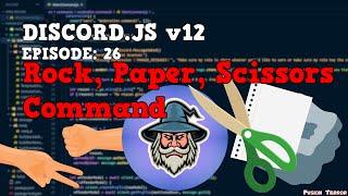 How To Make A Rock Paper Scissors Command | | Discord.JS v12 2021