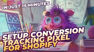 How To Add Shopify Pixel Google Ads Conversion Tracking