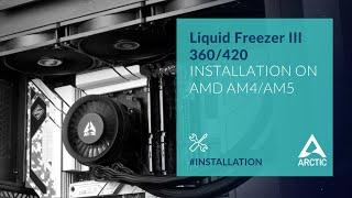 Liquid Freezer III 360/420 – Installation on AMD