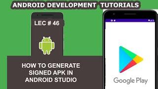 How to Generate Signed APK in Android Studio - 46 - Android Development Tutorial for Beginners