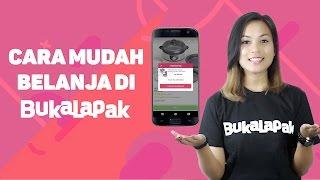 Cara Mudah Belanja di Bukalapak | BukaBantuan