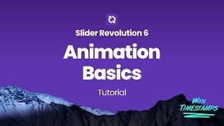 Slider Revolution 6 - Animation Basics