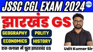 Jharkhand GS in One Shot | JSSC CGL 2024 | Udit Sir