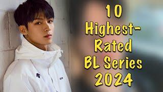 10 Highest Rated BL Series of 2024 So Far!