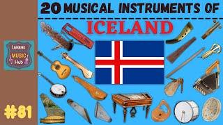 20 MUSICAL INSTRUMENTS OF ICELAND | LESSON #81 |  MUSICAL INSTRUMENTS | LEARNING MUSIC HUB