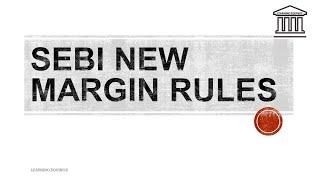 SEBI NEW MARGIN RULES - SEPT 2020