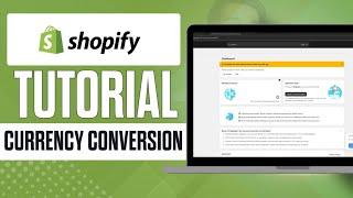 Setting Up Currency Conversion in Shopify