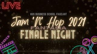Jam ‘N’ Hop Fantasia 2021 Finale Night Live!