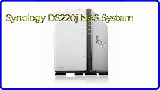 BEWERTUNG (2024): Synology DS220j NAS System. WESENTLICHE Einzelheiten