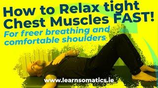 How to Relax Tight Chest Muscles - It's Easy!