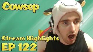 Cowsep Stream Highlights EP 122: Tilt