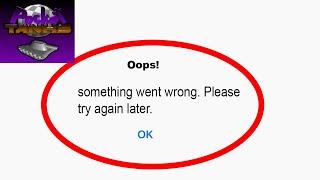 Fix Pocket Tanks App Oops Something Went Wrong Error | Fix Pocket Tanks went wrong error | PSA 24