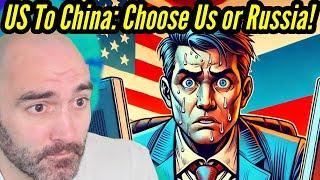 US Plays Hardball with China: Its Russia or us!