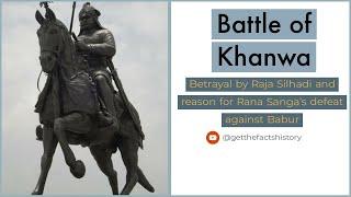 Battle of Khanwa (1527)  | How Rana Sanga lost the battle ? | Get the facts history |