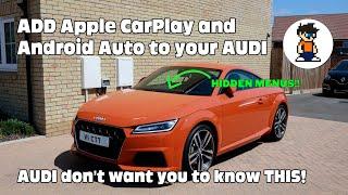 Activating Apple CarPlay and Android Auto on an Audi TT - Audi don't want you to know this...