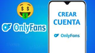 como CREAR CUENTA ONLYFANS Gratis 2024 | Verificar