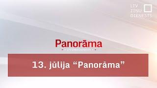 13. jūlija "Panorāma"