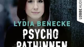 Lydia Benecke - Psychopathinnen - Die Psychologie des weiblichen Bösen