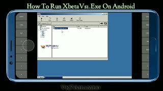 How To Run XBeta VS 1.Exe On Android [2022] || Vk7projects || Exagear Windows emulator || xbeta