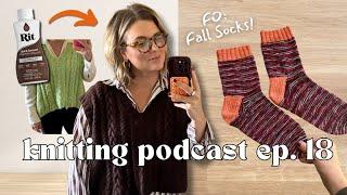 Dyeing my lime vest with RIT DYE  Finished Socks, Stripe Hype Sweater | Knitting Podcast Ep. 18