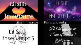 Lil $ilit's All Insecure music from part 1 until part 4 (lyric video ofc)