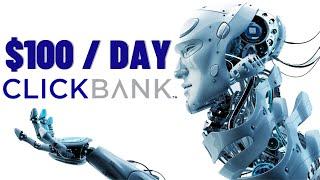 How To Make Money on ClickBank With Robots (This is Terrifying)