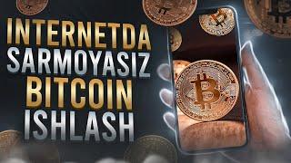 Telefonda sarmoyasiz Bitcoin ishlash. Internetda pul ishlash 2022