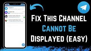 How to Fix Telegram This Channel Cannot be Displayed Error (Quick & Easy!)