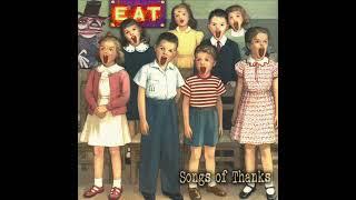 EAT - Gathering In The Mind