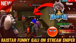 Raistar Funny Gali On Stream Sniper  Raistar Funny Moments On GyanGaming Live - Garena Free Fire