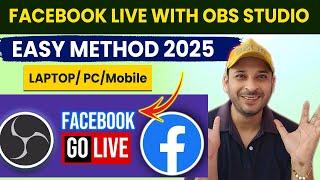 How to live stream on Facebook with OBS Studio in 2025 | OBS Studio Facebook Live Method