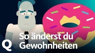 Schlechte Gewohnheiten: So legst du sie ab | Quarks