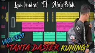 Dj Tanta Daster Kuning Viral 2020 Lam Ismail Ft Aldy Poluli