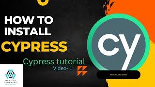#1 How to install cypress on Windows | Cypress environment Set up | Cypress Automation tool